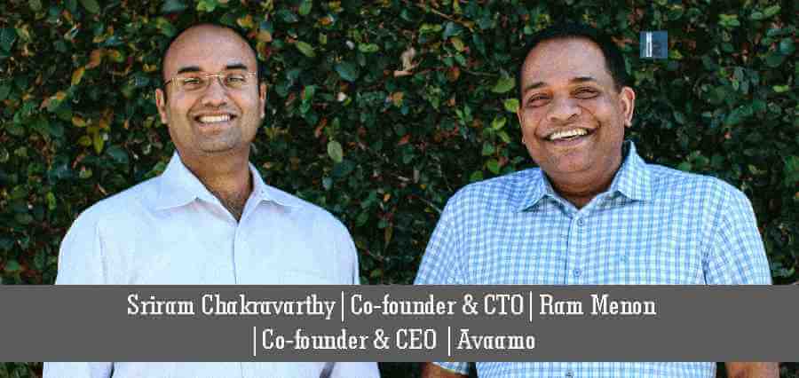 Sriram Chakravarthy Co-founder & CTO Ram Menon | Insights Sucess | Business Magazine
