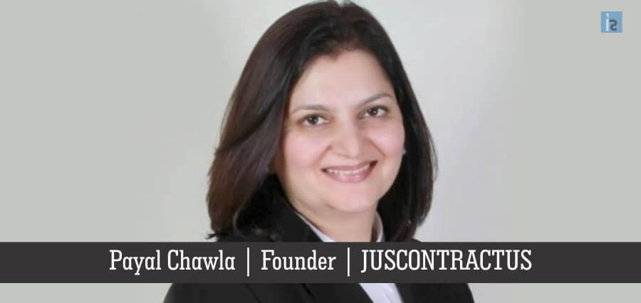 Payal Chawla, Founder, JusContractus | Insight Success | Business Magazine in India